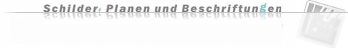 Schilder und Beschriftungen